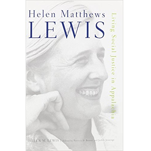 Helen Matthews Lewis: Living Social Justice in Appalachia