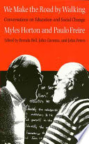 We Make The Road by Walking