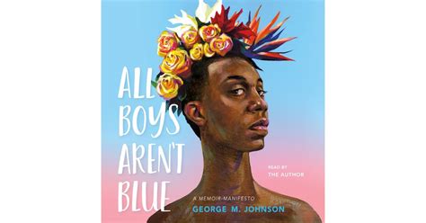 All Boys Aren’t Blue: A Memoir Manifesto