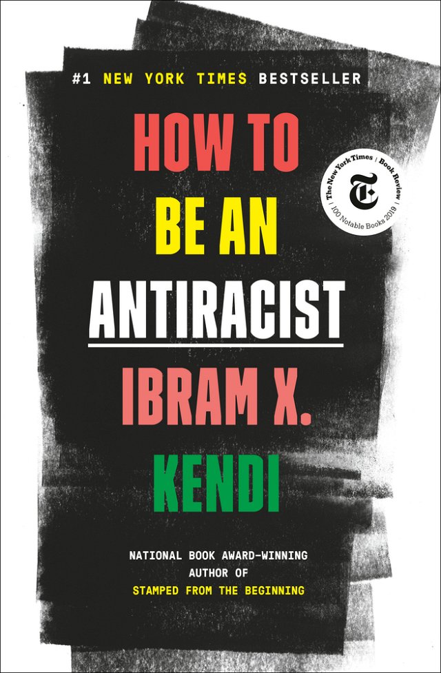 How to be an Antiracist