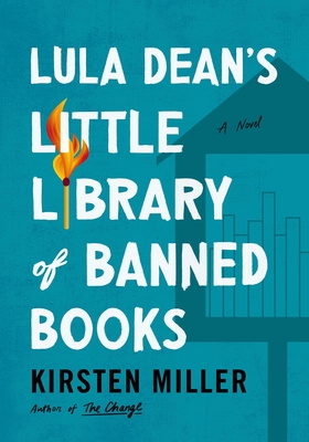 Lula Dean’s Little Library of Banned Books: A Novel
